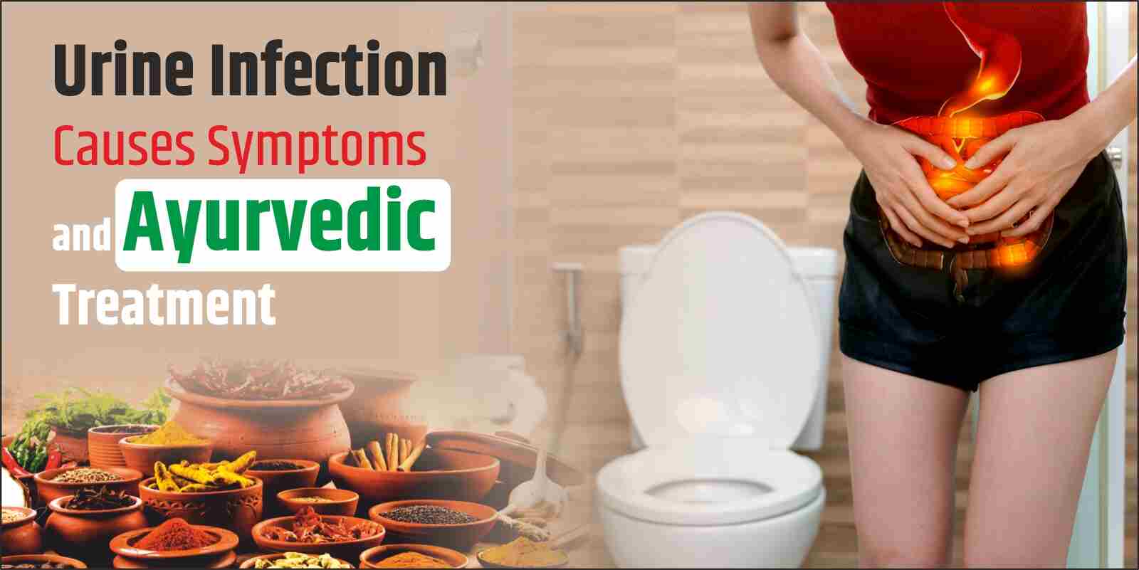 urine infection treatment in Ayurveda, Ayurvedic medicine for urine infection